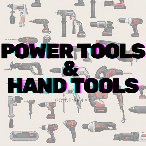 POWER TOOLS & HAND TOOLS